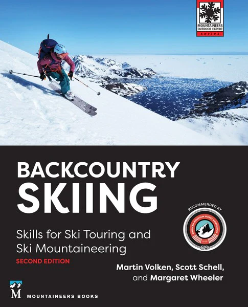 Backcountry Skiing, Skills for Ski Touring and Ski Mountaineering 2nd Edition